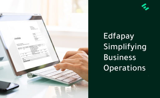Edfapay Simplifying Business Operations